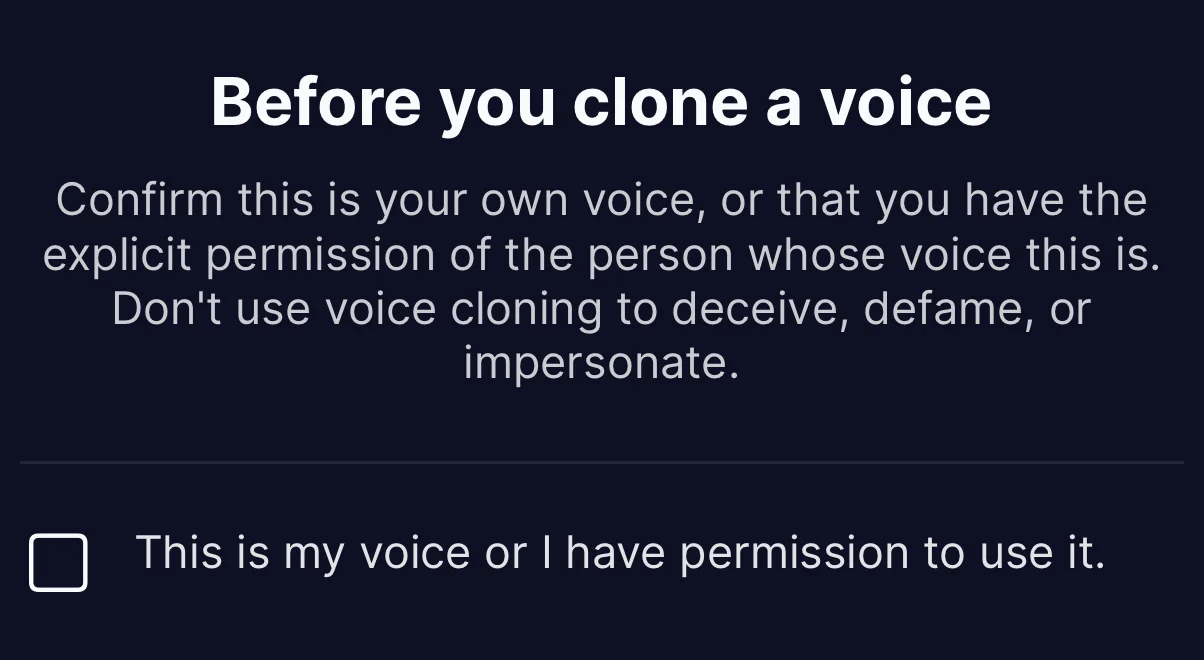 Echo's consent gate before cloning: confirm this is your own voice or you have explicit permission